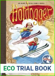 Hotdogger: Book 8 (The Aldo Zelnick Comic Novel Series, 8)