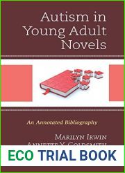 Autism in Young Adult Novels: An Annotated Bibliography