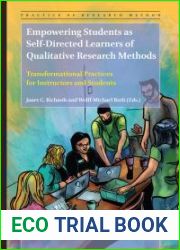 Empowering Students as Self-Directed Learners of Qualitative Research Methods: Transformational Practices for Instructors and Students