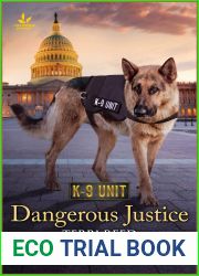 Dangerous Justice (K-9 Unit)