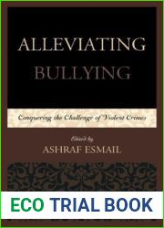Alleviating Bullying: Conquering the Challenge of Violent Crimes (Issues in Black Education)