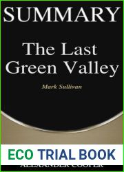 Summary of the Last Green Valley