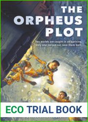 The Orpheus Plot