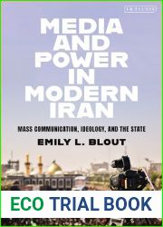 Media and Power in Modern Iran