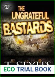 The Ungrateful Bastards