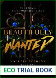 Beautifully Wanted (Voclain Academy, #2)