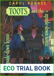Toots and the Upside Down House