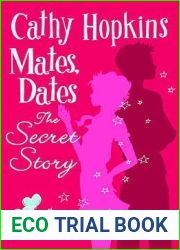 Mates, Dates: The Secret Story (Mates, Dates)