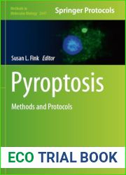 Pyroptosis: Methods and Protocols (Methods in Molecular Biology, 2641)