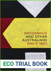Indigenous and Other Australians since 1901