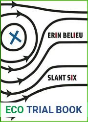 Slant Six by Erin Belieu (2014-11-04)