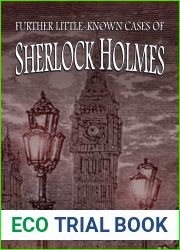 Further Little-Known Cases of Sherlock Holmes