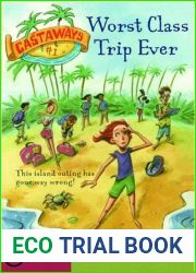 Worst Class Trip Ever (Castaways, #1)