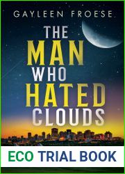 The Man Who Hated Clouds (Ben Ames Case Files, #3)