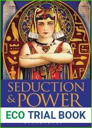 Seduction and Power: Antiquity in the Visual and Performing Arts