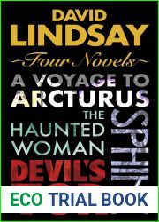 Four Novels: A Voyage to Arcturus, The Haunted Woman, Sphinx, Devil|s Tor