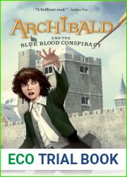 Archibald and the Blue Blood Conspiracy