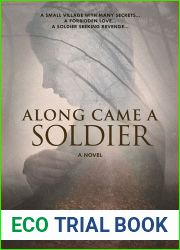 Along Came a Soldier