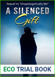 A Silenced Gift (Unapologetically Me Book 2)