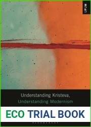 Understanding Kristeva, Understanding Modernism (Understanding Philosophy, Understanding Modernism)