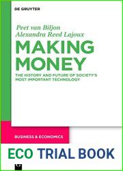 Making Money: The History and Future of Society|s Most Important Technology