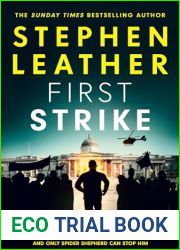 First Strike: The 21st Spider Shepherd Thriller