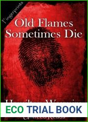 Old Flames Sometimes Die