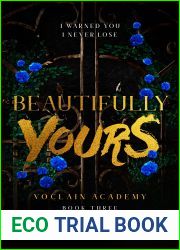 Beautifully Yours (Voclain Academy, #3)