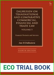 Dalhuisen on Transnational and Comparative Commercial, Financial and Trade Law Volume 5
