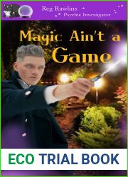 Magic Ain|t a Game (Reg Rawlins Psychic Investigator #11)