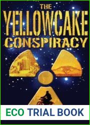 The Yellowcake Conspiracy