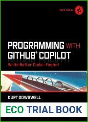 Programming with GitHub Copilot: Write Better Code - Faster! (Tech Today)