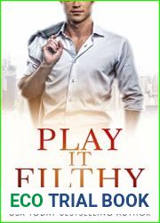 Play It Filthy (Kings of the Tower #4)
