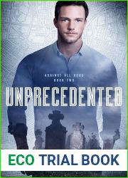 Unprecedented (Against All Odds Book 2)
