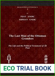 The Last Man of the Ottoman Grandees