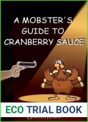 A Mobster|s Guide to Cranberry Sauce