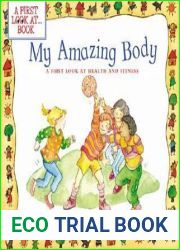 My Amazing Body: A First Look at Health and Fitness (A First Look at…Series)