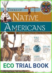 Tools of Native Americans: A Kid|s Guide to the History and Culture of the First Americans (Tools of Discovery series)