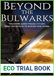 Beyond the Bulwarks