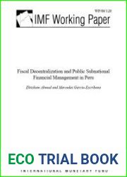 Fiscal Decentralization and Public Subnational Financial Management in Peru