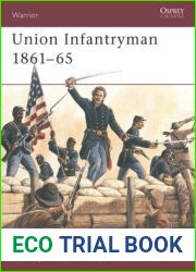 Union Infantryman 1861-65 (Warrior) by John Langellier (2001-05-25)