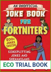 An Unofficial Joke Book for Fortniters: Sidesplitting Jokes and Shenanigans from Salty Springs (Unofficial Joke Books for Fortniters 1)