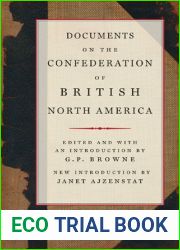 Documents on the Confederation of British North America (Carleton Library Series) (Volume 215)