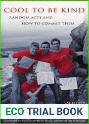 Cool To Be Kind: Random Acts and How to Commit Them
