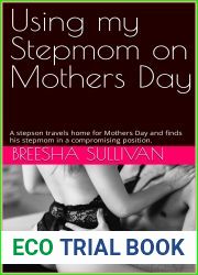 Using my Stepmom on Mothers Day: A stepson travels home for Mothers Day and finds his stepmom in a compromising position.