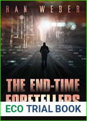 The End-Time Foretellers: A U.S Iran Israeli triangle Technothriller