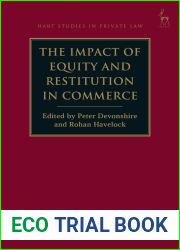 The Impact of Equity and Restitution in Commerce (Hart Studies in Private Law)