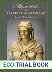 Memorials of Harriet Martineau by Maria Weston Chapman