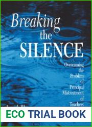 Breaking the Silence: Overcoming the Problem of Principal Mistreatment of Teachers by Joseph Blase (2002-09-06)
