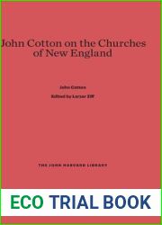 John Cotton on the Churches of New England (The John Harvard Library, 80)